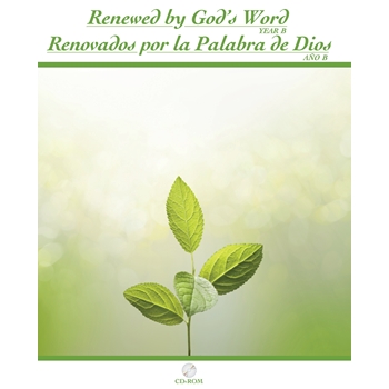 Renewed by Gods Word-Renovados por la palabra de Dios-Year B