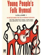 Young Peoples Folk Hymnal Vol 1 Book