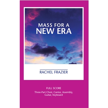 Mass for a New Era Full Score