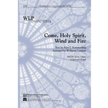 Come Holy Spirit, Wind and Fire