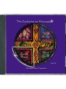 The Eucharist As Mystagogy Vol. 4 CD
