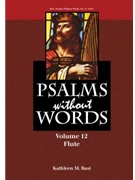 Psalms without Words - Volume 12 - Solo Flute