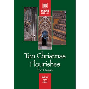 Ten Christmas Flourishes for Organ