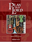 Play for the Lord - Volume 1