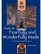 Fearfully and Wonderfully Made