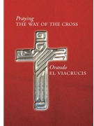 Praying the Way of the Cross / Orando el viacrucis