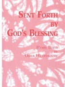 Sent Forth by God's Blessings - Songbook
