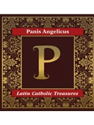 Panis Angelicus: Latin Catholic Treasures