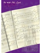 Be With Me Lord Music Collection