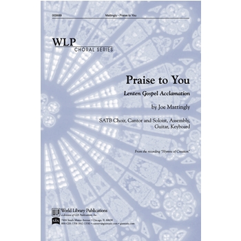 Praise to You Lord Jesus Christ