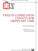 Twelve Communion Chants for Ordinary Time