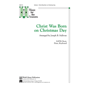 Christ Was Born on Christmas Day