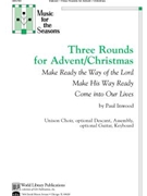 Three Rounds for Advent / Christmas