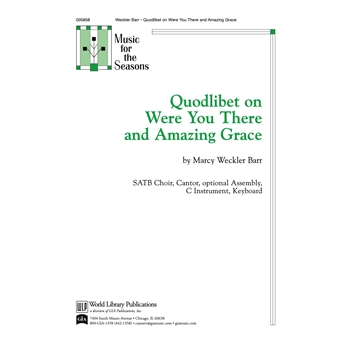 Quodlibet on Were You There & Amazing Grace