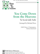 You Come Down From the Heavens