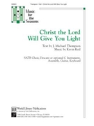Christ the Lord Will Give You Light