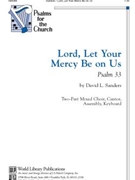 Lord, Let Your Mercy Be on Us