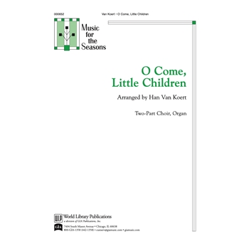 O Come Little Children