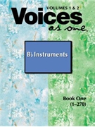 Voices As One Volumes 1 & 2 Instrumental Parts-B-flat Instruments