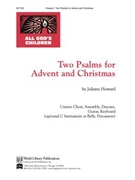 Two Psalms for Advent and Christmas