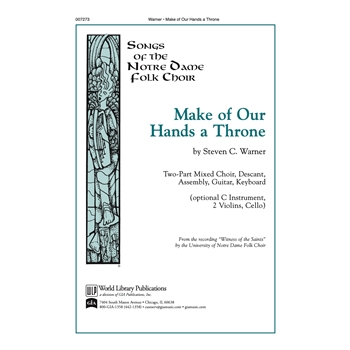 Make of Our Hands A Throne