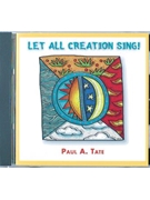 Let All Creation Sing CD