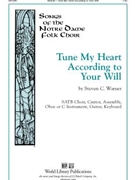 Tune My Heart According to Your Will