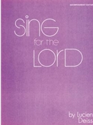 Sing for the Lord Vol. 3 - Accompaniment Edition