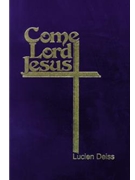 Come Lord Jesus Prayer Book