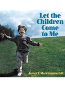 Let the Children Come to Me CD