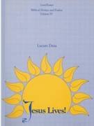 Jesus Lives! Vol. 4