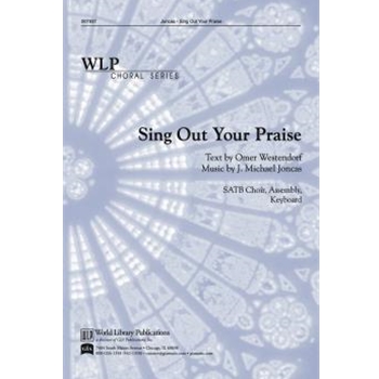 Sing Out Your Praise - SATB