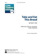 Take and Eat This Bread