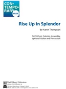 Rise Up In Splendor