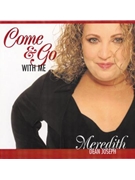 Come and Go with Me CD