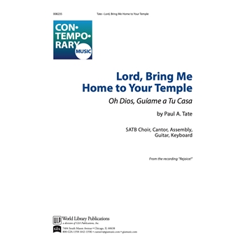 Lord, Bring Me Home to Your Temple/O Dios, Guiame a Tu Casa