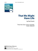 That We Might Have Life