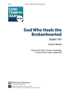 God Who Heals the Brokenhearted