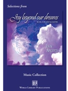Joy Beyond Our Dreams Octavo Collection