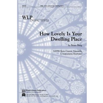 How Lovely is Your Dwelling Place