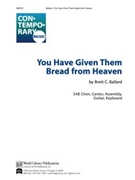 You Have Given them Bread from Heaven
