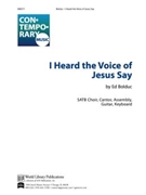 I Heard the Voice of Jesus Say