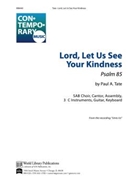 Ps 85 Lord Let Us See Your Kindness