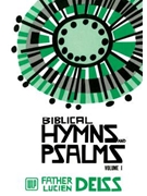 Biblical Hymns and Psalms Vol. 1 Choir Book