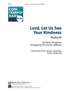 Lord, Let Us See Your Kindness