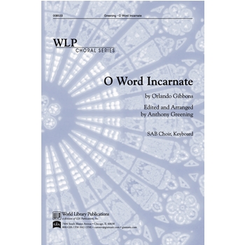 O Word Incarnate