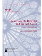 Concertato on Hyfrydol and the Ash Grove Instrumental-arr. Bogdan