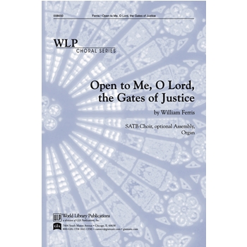 Open to Me O Lord the Gates of Justice