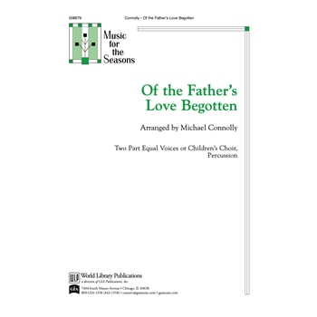 Of the Father's Love Begotten-Connolly