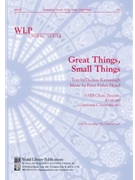 Great Things Small Things